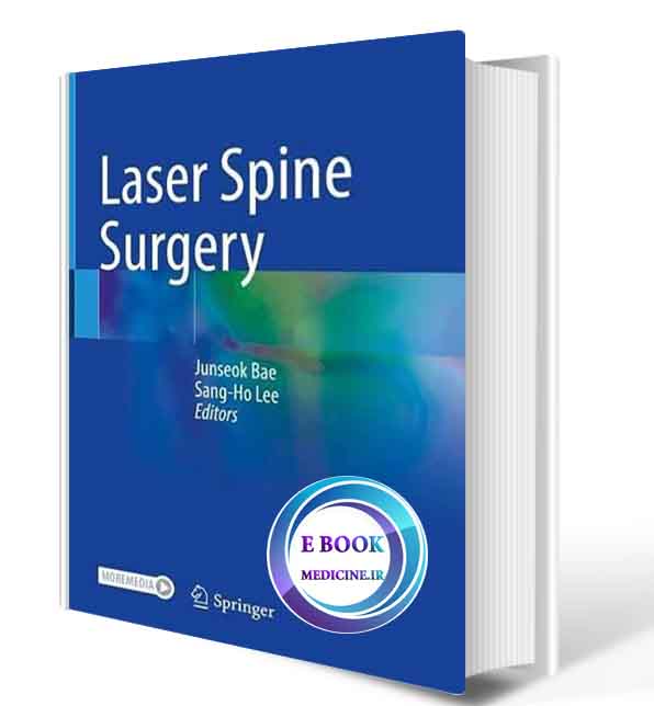 دانلود کتابLaser Spine Surgery 1st ed. 20212021 (ORIGINAL PDF)